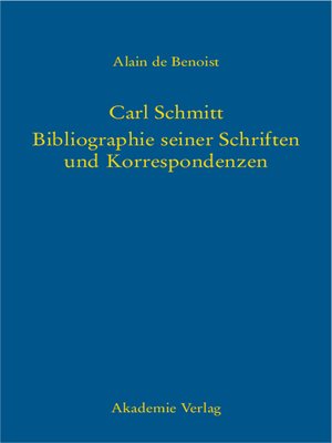 cover image of Carl Schmitt – Bibliographie seiner Schriften und Korrespondenzen
